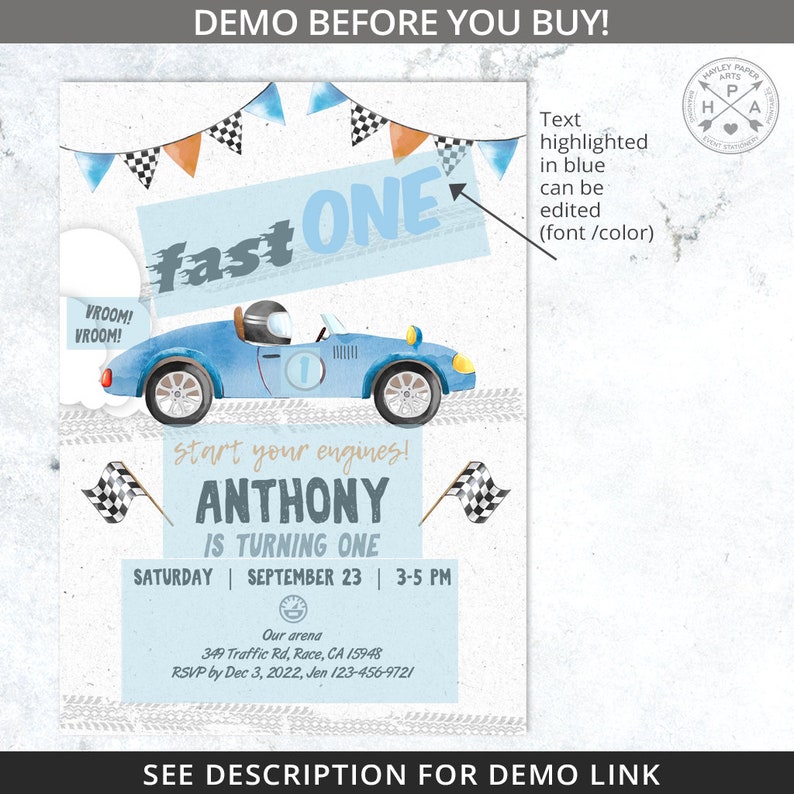 May include: A blue and white race car birthday party invitation with the text "Start your engines! Anthony is turning one. Saturday, September 23, 3-5 PM. Our arena: 349 Traffic Rd, Race, CA 15948. RSVP by Dec 3, 2022, Jen 123-456-9721"