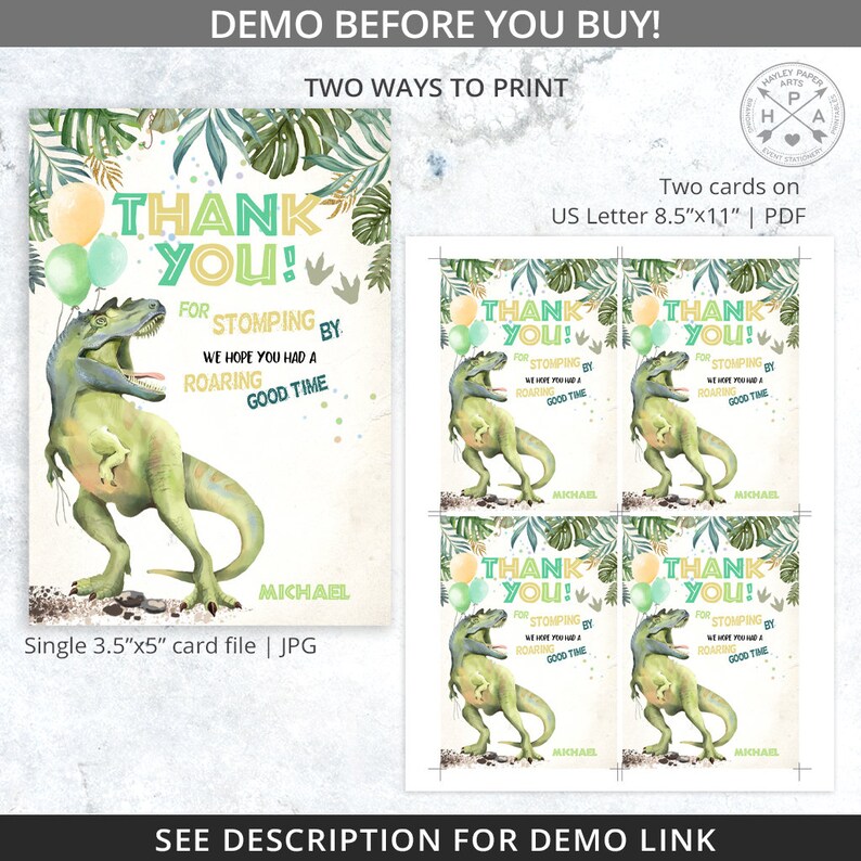 May include: Dinosaur-themed thank you cards. The design features a green dinosaur with balloons and tropical leaves. The text reads "Thank You! For stomping by, we hope you had a roaring good time." Includes a single 3.5"x5" card file and a PDF with two cards.