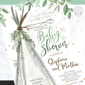 May include: A baby shower invitation with a watercolor illustration of a teepee with green leaves and feathers. The text reads "Join us for a Baby Shower in honor of Stephanie and Mathew. Our TeePee 349 Bohemian Rd, Wild City, CA 15948 RSVP by July 3, Jen 123-456-9721 Saturday August"