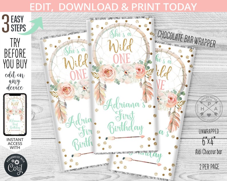 May include: Printable chocolate bar wrapper featuring a dreamcatcher with pink and white flowers, gold glitter, and the text "She's a Wild One". The wrapper is designed for a first birthday party and includes the name "Adriana".