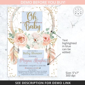May include: A baby shower invitation with a bohemian theme. The invitation features a dreamcatcher with feathers, flowers, and the text "Oh Baby" in gold glitter. The invitation is 12.7 cm by 17.8 cm and 300 dpi.