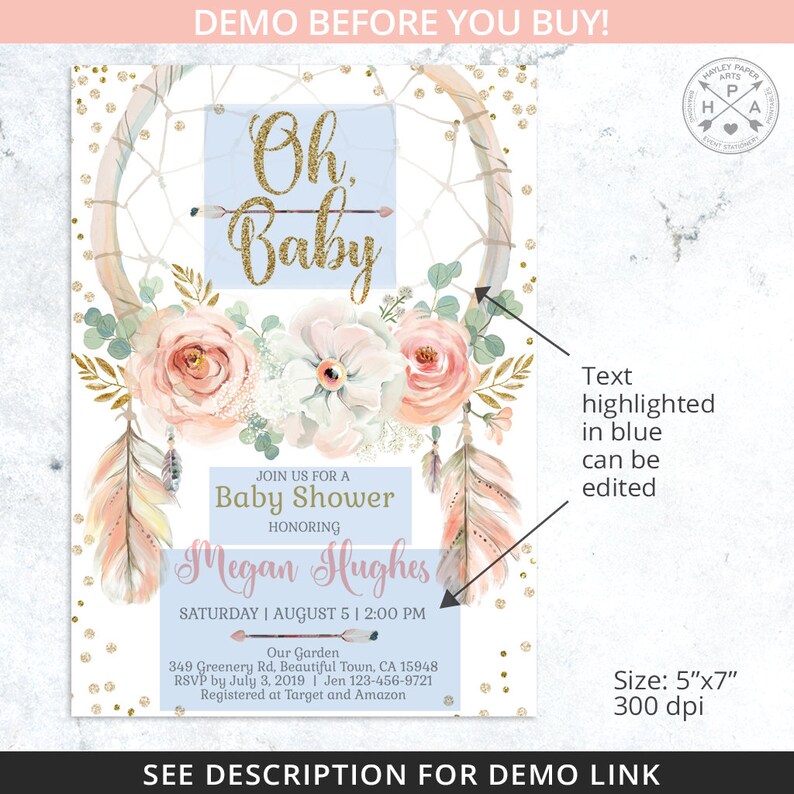May include: A baby shower invitation with a bohemian theme. The invitation features a dreamcatcher with feathers, flowers, and the text "Oh Baby" in gold glitter. The invitation is 12.7 cm by 17.8 cm and 300 dpi.