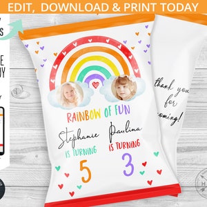 May include: A printable chip bag design featuring a rainbow with clouds and two photos of children. The text reads "Rainbow of Fun", "Stephanie is turning 5", and "Paulina is turning 3".