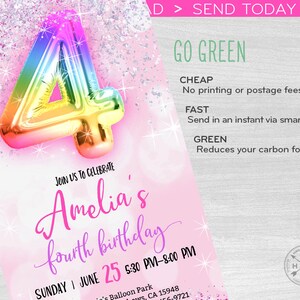 May include: A pink and white digital invitation with a rainbow foil number 4 for a girl's fourth birthday party. The invitation includes the text "Join us to celebrate Amelia's fourth birthday" and the date and time of the party. The invitation also includes the text "Go Green" with information about the benefits of sending a digital invitation.