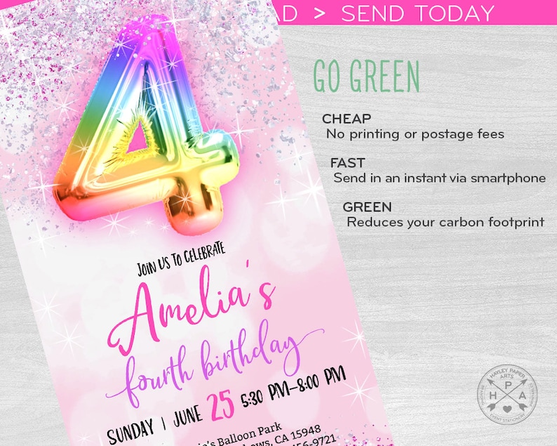 May include: A pink and white digital invitation with a rainbow foil number 4 for a girl's fourth birthday party. The invitation includes the text "Join us to celebrate Amelia's fourth birthday" and the date and time of the party. The invitation also includes the text "Go Green" with information about the benefits of sending a digital invitation.