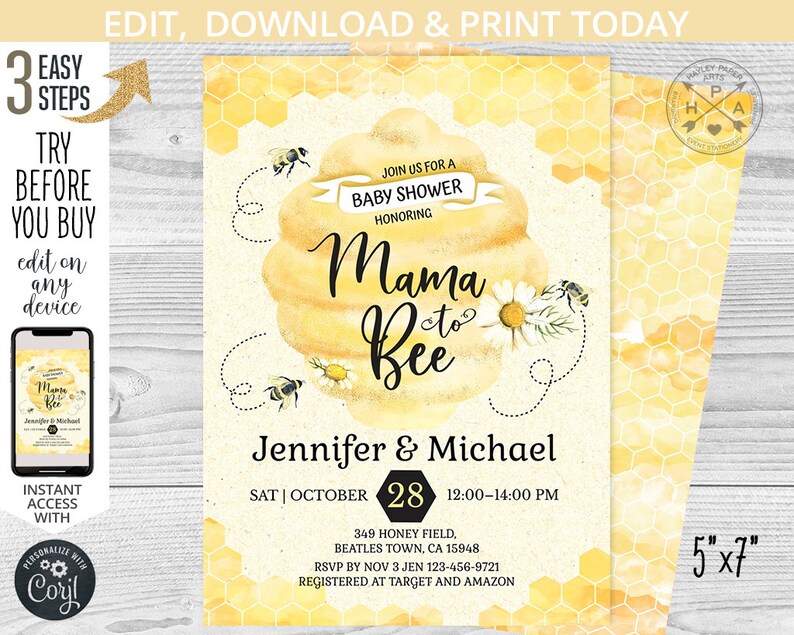 May include: A baby shower invitation with a bee theme. The design features a large, yellow beehive with the words "Mama to Bee" in elegant script. The invitation includes details for Jennifer & Michael's baby shower, with a date, time, and location. The invitation is 5"x7".
