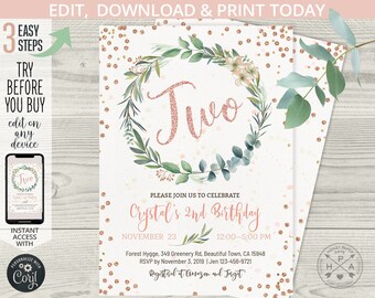 May include: A printable birthday invitation with a floral wreath design. The invitation features the word "Two" in rose gold glitter, along with event details. The design includes a mobile phone mockup and the text "Edit, Download & Print Today."