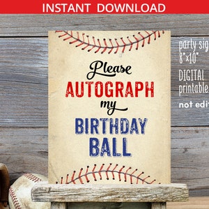 Baseball table sign please autograph my birthday ball 8x10 printable distressed party decoration. Instant download. NOT EDITABLE 191HPA 22 F