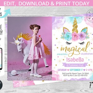 May include: A unicorn-themed birthday invitation, 7" x 5", with gold accents and floral details. The invitation reads "magical celebration" and includes event information. A girl in a pink dress stands beside a paper unicorn. The text reads "Edit, Download & Print Today."