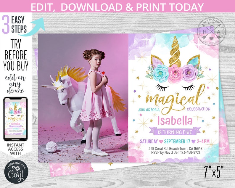 May include: A unicorn-themed birthday invitation, 7" x 5", with gold accents and floral details. The invitation reads "magical celebration" and includes event information. A girl in a pink dress stands beside a paper unicorn. The text reads "Edit, Download & Print Today."