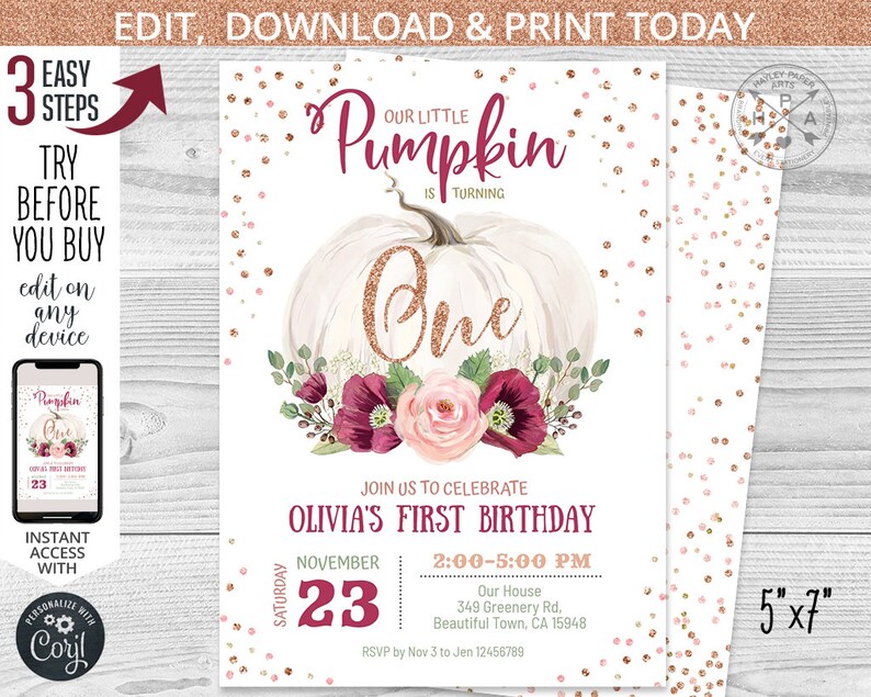 May include: A printable invitation for a first birthday party with a pumpkin theme. The invitation features a white pumpkin with gold glitter lettering that says "Our Little Pumpkin is Turning One". The pumpkin is decorated with burgundy and pink flowers. The invitation is 5 inches by 7 inches.