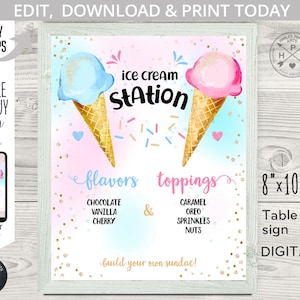 May include: A printable 8x10 inch ice cream station sign with a pink and blue background. The sign features two ice cream cones, one with blue ice cream and one with pink ice cream. The sign also includes the text "ice cream station", "flavors", "toppings", and "build your own sundae!"