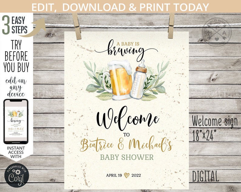 May include: A welcome sign for a baby shower with a beer bottle and a baby bottle graphic. The sign says "A baby is brewing" and "Welcome to Beatrice & Michael's Baby Shower". The date of the shower is April 19, 2022. The sign is 18 inches by 24 inches.