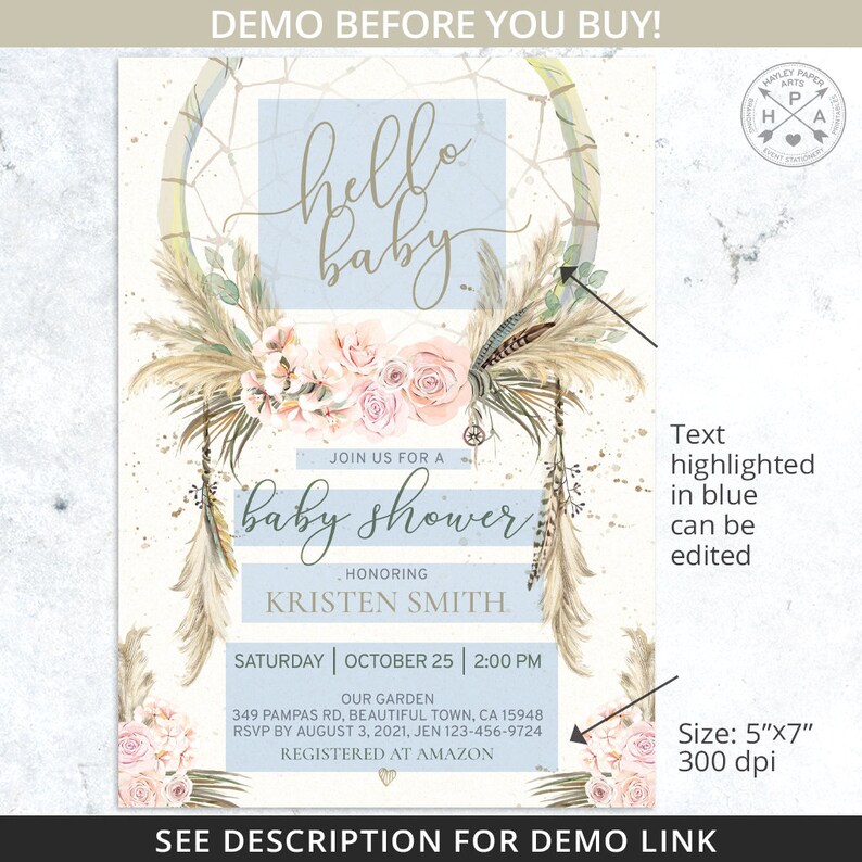 May include: A light blue and white baby shower invitation with a dreamcatcher, flowers, and feathers. The text reads "hello baby" and "baby shower". The invitation is 5 inches by 7 inches and 300 dpi.