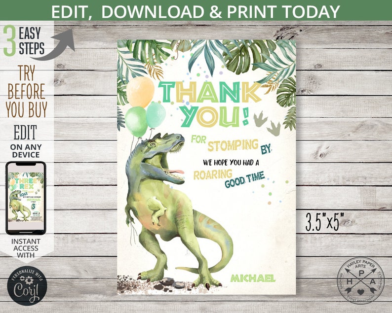 May include: A 3.5" x 5" thank you card with a watercolor illustration of a green Tyrannosaurus Rex. The card reads "Thank You!" and "For stomping by, we hope you had a roaring good time." Includes the name "Michael".