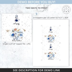 May include: Printable astronaut-themed party topper featuring a watercolor illustration of an astronaut holding balloons with planets. The text "Michael is One" and "First trip around the sun" are included. The topper is available in two sizes: 4.25 inches by 4 inches and 8.5 inches by 11 inches.