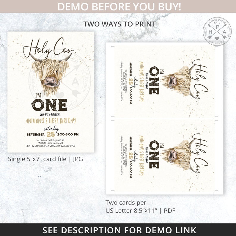 May include: A printable invitation for a first birthday party. The invitation features a cartoon highland cow with the text "Holy Cow, I'm One" and a gold glitter background. The invitation is available as a single 5x7 inch card or as two cards per US Letter size paper.