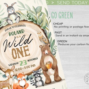 May include: A woodland-themed first birthday invitation with a woodgrain background and a circle of animals including a deer, fox, raccoon, owl, and bear. The text reads "Join us to celebrate Roland is a Wild One. Saturday 23 November 12:00-5:00 PM".