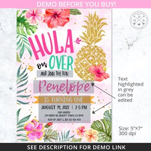 May include: A pink and green tropical themed birthday invitation for Penelope's first birthday party. The invitation features a pineapple with gold glitter, pink hibiscus flowers, and green palm leaves. The text "HULA on OVER and join the fun Penelope is turning one" is written in pink, green, and gold. The date and time of the party are listed as "August 19, 2022 | 2-5 PM".