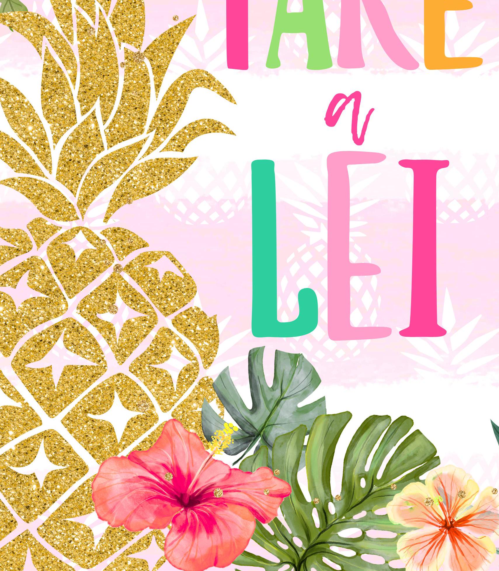 Take a Lei Table Sign Gold Pineapple Aloha Decoration Hawaii