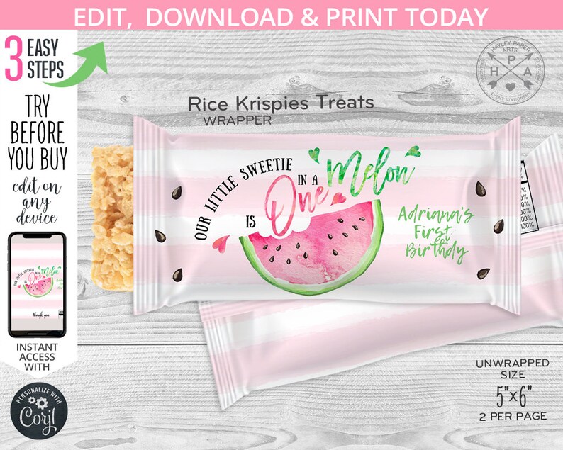 May include: A pink and white striped Rice Krispies Treats wrapper with a watermelon design. The text reads "Our Little Sweetie is One in a Melon" and "Adriana's First Birthday." The unwrapped size is 5" x 6".