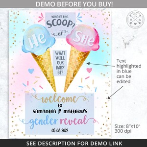 May include: A gender reveal party sign with a blue and pink ice cream cone design. The sign says "What's the scoop? He or She? What will our baby be?" and "Welcome to Samantha & Matthew's Gender Reveal 05 08 2022".
