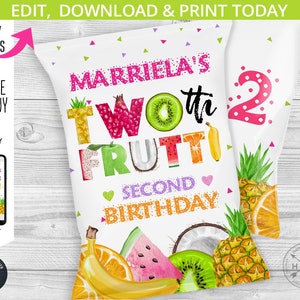 May include: A printable chip bag design for a second birthday party. The design features a colorful fruit theme with the text "Marriela's Twot Frutti Second Birthday".