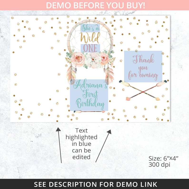 May include: A printable party sign with a dreamcatcher design and the text "She's a Wild One" and "Adriana's First Birthday". The sign also includes a separate sign with the text "Thank you for coming". The signs are on a background of gold glitter dots.