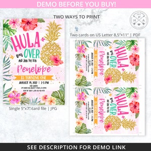 May include: A pink and green invitation with a pineapple design and the text "Hula on Over and Join the Fun Penelope is Turning One" with a date and time for the event. The invitation is for a first birthday party.