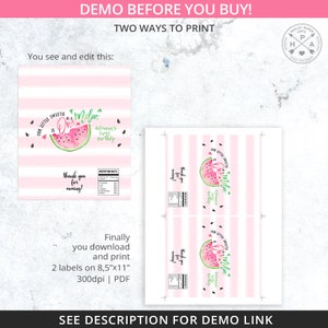 May include: Pink and white striped printable labels with watermelon graphics and text. The labels read "Our Little Sweetie is One" and "Adrianna's first birthday." The image also includes the text "Thank you for coming!"