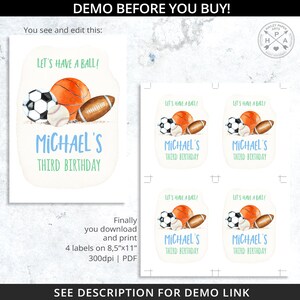 May include: Printable labels featuring a sports theme, with a soccer ball, basketball, baseball, and rugby ball. The text says "LET'S HAVE A BALL!" and "MICHAEL'S THIRD BIRTHDAY" in blue and green. The labels are for a third birthday.