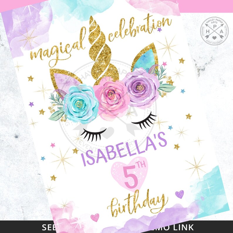 May include: A unicorn-themed birthday invitation with a watercolor background in shades of pink, purple, and blue. The unicorn's face is adorned with flowers and a gold horn. The text reads "magical celebration Isabella's 5th birthday".