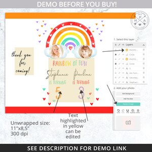 May include: Editable digital invitation with a rainbow, clouds, and hearts. The text says "Rainbow of Fun" and includes the names Stephanie and Paulina, along with the ages 5 and 3. The invitation is 11 inches by 8.5 inches and 300 dpi.