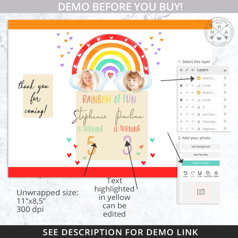 May include: Editable digital invitation with a rainbow, clouds, and hearts. The text says "Rainbow of Fun" and includes the names Stephanie and Paulina, along with the ages 5 and 3. The invitation is 11 inches by 8.5 inches and 300 dpi.