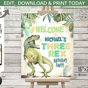 Dinosaur welcome sign three rex 16x20 poster 3rd third birthday. Dino party dinomite T-Rex entrance board. Editable printable. 132HPA 20 A