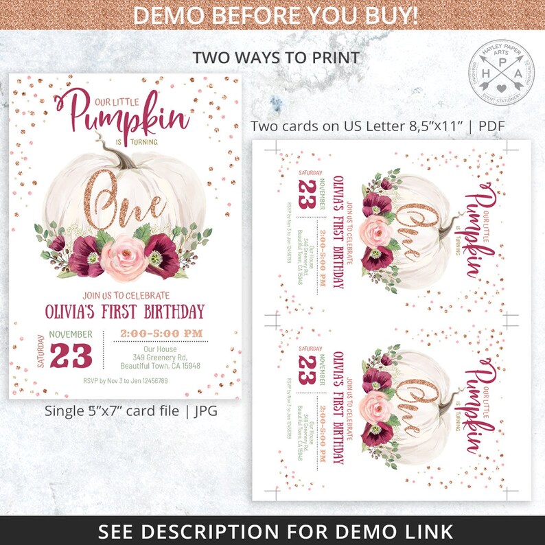 May include: A printable first birthday invitation featuring a white pumpkin with gold glitter and the word "One" in gold glitter. The pumpkin is decorated with pink and burgundy flowers. The invitation has a gold glitter background and the text "Our Little Pumpkin is Turning One" at the top. The text "Join us to celebrate Olivia's First Birthday" is at the bottom of the invitation. The invitation is available in two sizes: 5x7 inches and 8.5x11 inches.