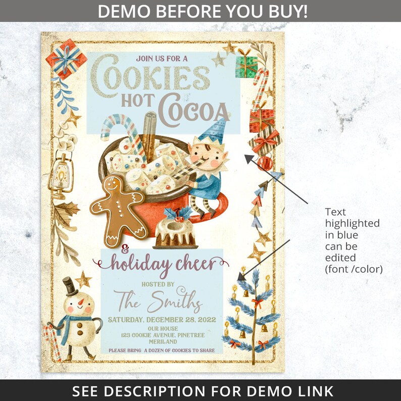 May include: A Christmas party invitation with a festive illustration of a mug of hot cocoa with marshmallows, a gingerbread man, and a Christmas elf. The text reads "Join us for a Cookies & Hot Cocoa & Holiday Cheer, Hosted by The Smiths, Saturday, December 28, 2022, Our House, 123 Cookie Avenue, Pinetree, Meriland, Please bring a dozen of cookies to share."