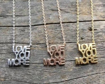 I Love You, Love You More Necklace, A Reminder of You, Girlfriend Gift, Wife Gift, Birthday Gift, Daughter, Mother&#39;s Day Gift, Wedding Gift