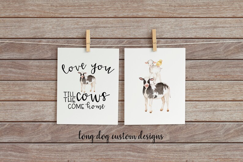 Love you till the cows come home Nursery Wall Art Digital image 1