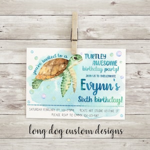 Sea Turtle/Turtley Awesome Birthday Invitation - Digital 5x7