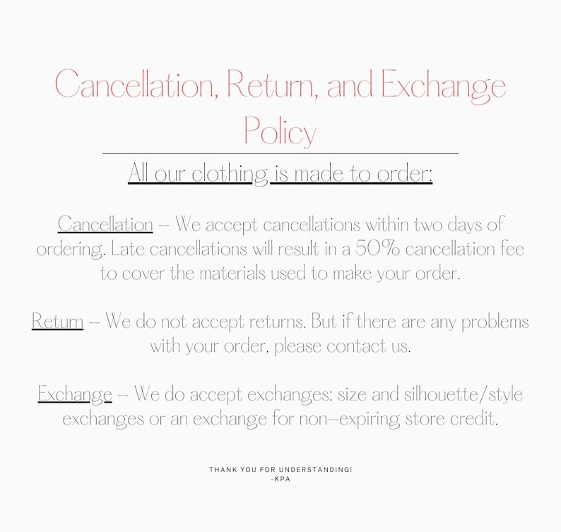 May include: A white background with text in a soft pink and black font. The text reads "Cancellation, Return, and Exchange Policy" and details the shop's policies on cancellations, returns, and exchanges for clothing orders.