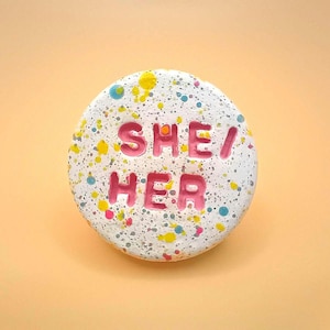 She / Her Pronoun Pin ~ Ceramic Brooch ~ Handmade Handpainted ~ Pastel Trans Jewelry ~ Transgender Gift ~ Pottery Badge ~ Queer Pride LGBTQ