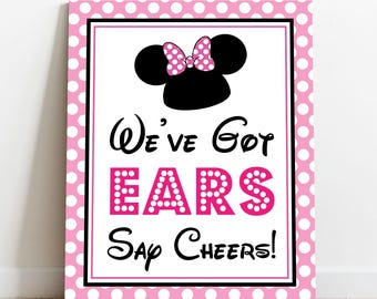 We've Got Ears Say Cheers Sign Minnie Mouse We've Got Ears Party Sign - Instant Download Pink Minnie We've Got Ears Sign