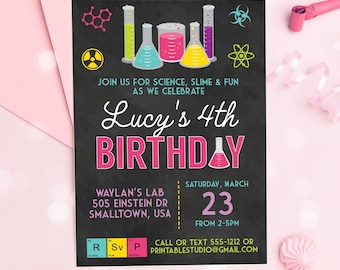 May include: A chalkboard style birthday party invitation for a girl named Lucy turning four. The invitation features a science theme with colorful beakers, test tubes, and a science symbol. The text reads "Join us for science, slime & fun as we celebrate Lucy's 4th Birthday". The invitation also includes the date, time, and location of the party.