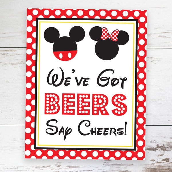 We've Got Beers Say Cheers Sign - Instant Download Mickey Minnie Mouse Party Sign - Printable Minnie  Mickey Mouse Sign by Printable Studio