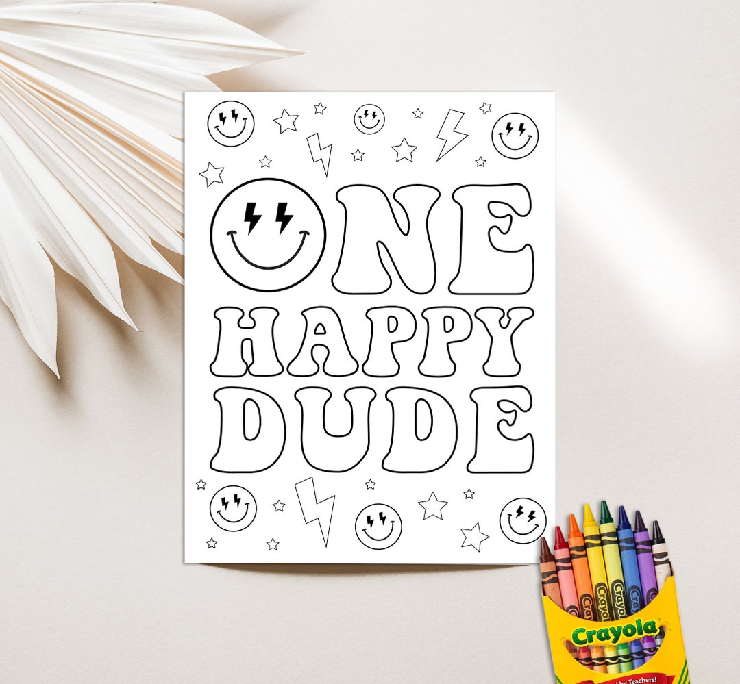 One Happy Dude Party Coloring Sheet Happy Dude Coloring Page One Happy ...