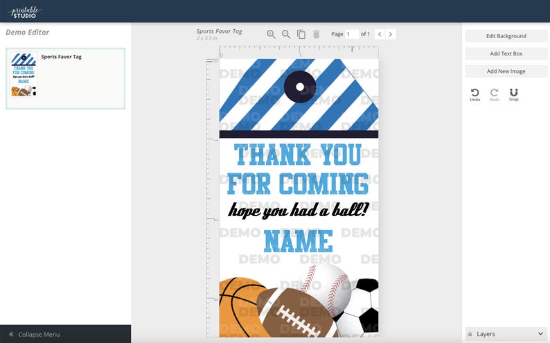 May include: Blue and white striped sports favor tag with a black circle in the top corner. The tag says "Thank you for coming, hope you had a ball!" with a space for a name. The tag is decorated with a basketball, football, baseball, and soccer ball.