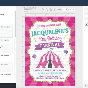 May include: A pink and gold birthday invitation with a circus tent design. The invitation says "Step right up and join us for Jacqueline's 10th Birthday Carnival". It includes the date, time, and location of the party.