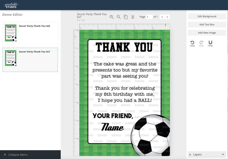 May include: A green and white soccer-themed thank you card with a soccer ball graphic. The text reads "Thank You. The cake was great and the presents too but my favorite part was seeing you! Thank you for celebrating my 8th birthday with me, I hope you had a BALL! Your Friend, Name."