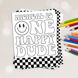 Editable ONE Happy Dude Party Coloring Pages Happy Dude Activity Pages One Happy Dude Birthday Party Activities Printable Party Games image 4